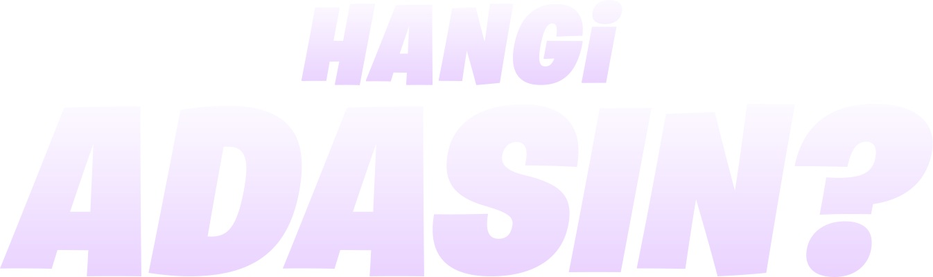 Hangi Adasın?